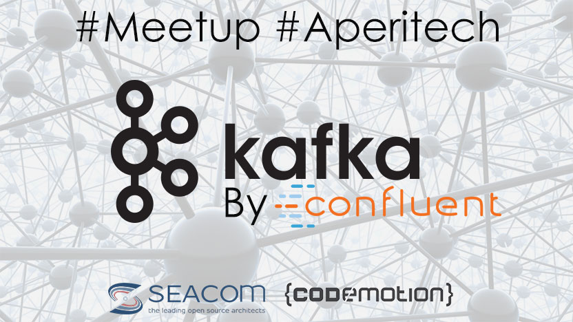 Meetup AperiTech Apache Kafka Roma 16 settembre